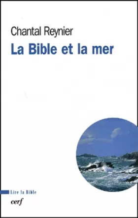 Couverture du produit · La Bible et la Mer