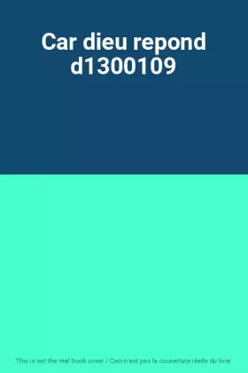 Couverture du produit · Car dieu repond d1300109