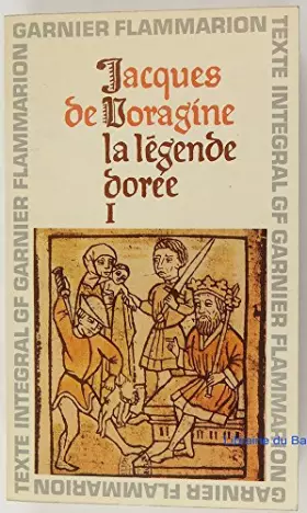 Couverture du produit · La légende dorée 1