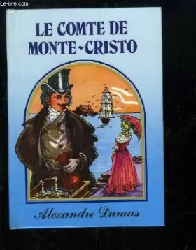 Couverture du produit · Le Comte de Monte-Cristo.