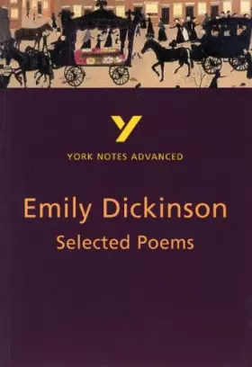 Couverture du produit · Selected Poems of Emily Dickinson: York Notes Advanced