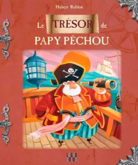 Couverture du produit · Le trésor de Papy Pêchou