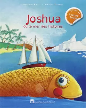 Couverture du produit · Joshua Ou La Mer Des Histoires (2E Ed)