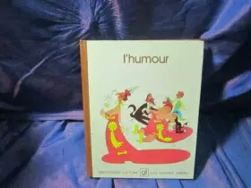 Couverture du produit · L'Humour (Bibliotheque Laffont des grands themes  79) (French Edition)