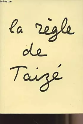 Couverture du produit · La règle de Taizé