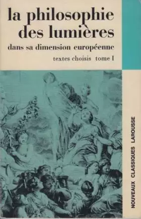 Couverture du produit · La philosophie des lumieres dans sa dimension europeenne tome 1