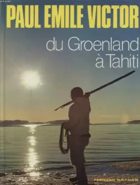 Couverture du produit · Du Groenland à Tahiti