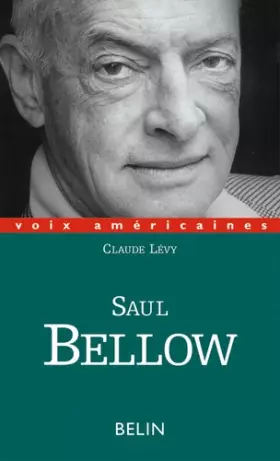Couverture du produit · Saul Bellow : Un regard décalé