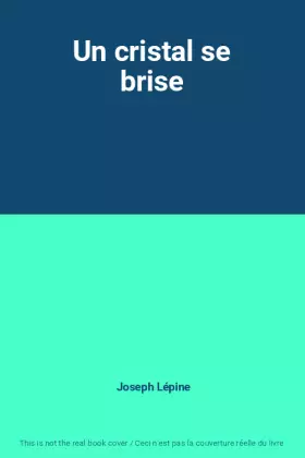 Couverture du produit · Un cristal se brise