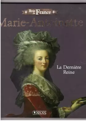 Couverture du produit · Marie Antoinette / La dernière reine