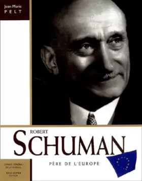 Couverture du produit · Robert Schuman : Père de l'Europe