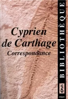 Couverture du produit · Cyprien de Carthage - Correspondance