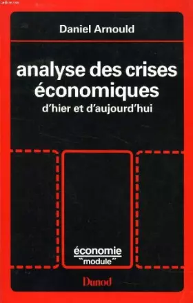 Couverture du produit · Analyse des crises économiques d'hier et d'aujourd'hui