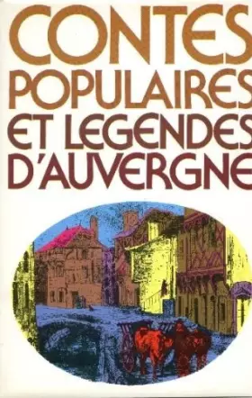 Couverture du produit · Contes populaires et légendes d'Auvergne