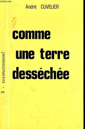 Couverture du produit · Comme une terre desséchée.