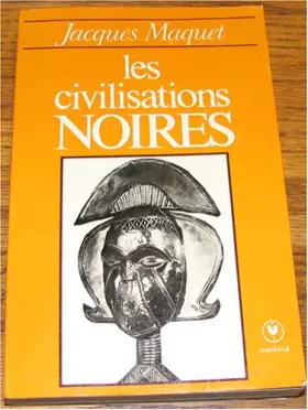 Couverture du produit · Les Civilisations Noires