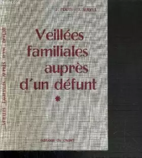Couverture du produit · Veillees familiales aupres d'un defunt