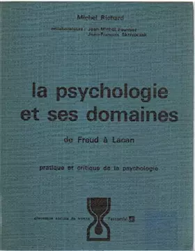 Couverture du produit · La psychologie et ses domaines de freud à lacan