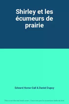 Couverture du produit · Shirley et les écumeurs de prairie