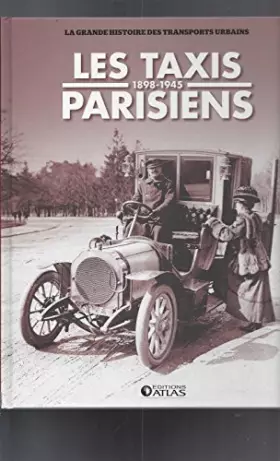 Couverture du produit · les taxis parisiens 1898-1945