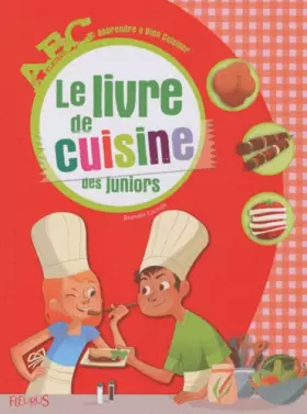 Couverture du produit · Le livre de la cuisine des juniors