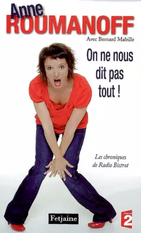 Couverture du produit · On ne nous dit pas tout ! : Les chroniques de Radio Bistrot