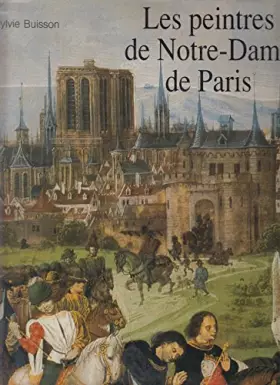 Couverture du produit · Les peintres de Notre-Dame de Paris