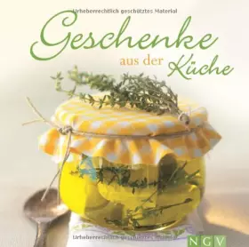 Couverture du produit · Geschenke aus der Küche. Geschenke-Set: Rezeptbuch + Sticker, Deckelstoffe & Geschenkband