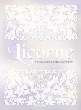 Couverture du produit · Licorne: Histoire d'une créature légendaire