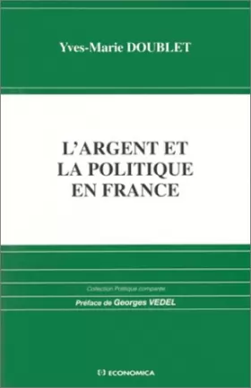 Couverture du produit · L'argent et la politique en France
