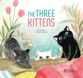 Couverture du produit · The Three Kittens - bilingue anglais