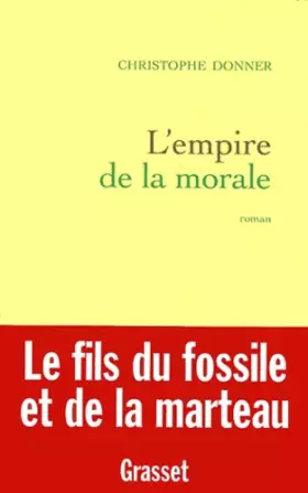 Couverture du produit · L'Empire de la morale - Prix de Flore 2001
