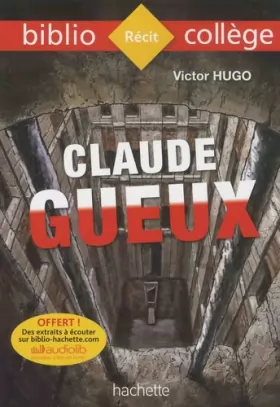 Couverture du produit · Bibliocollège - Claude Gueux, Victor Hugo