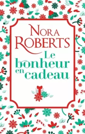 Couverture du produit · Le bonheur en cadeau: Une romance de Noël en édition collector , le cadeau de Noël idéal !