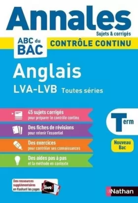 Couverture du produit · Annales ABC du BAC 2023 - Anglais Tle LVA-LVB Toutes séries - Sujets et corrigés - Enseignement commun Terminale - Contrôle con