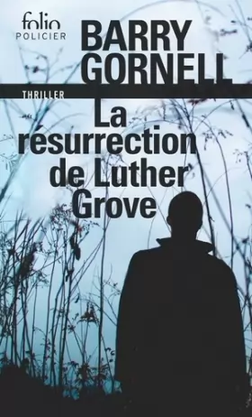 Couverture du produit · La résurrection de Luther Grove