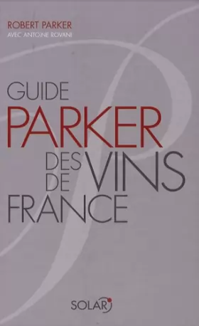 Couverture du produit · Guide Parker des vins de France