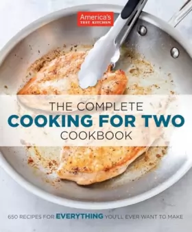 Couverture du produit · The Complete Cooking for Two Cookbook: 700+ Recipes for Everything You'll Ever Want to Make