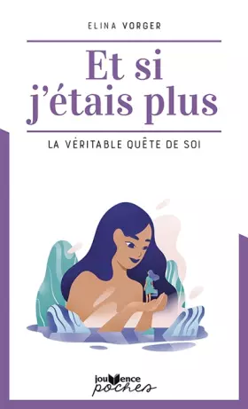 Couverture du produit · Et si j'étais plus: La véritable quête de soi
