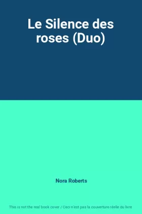 Couverture du produit · Le Silence des roses (Duo)