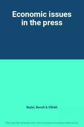 Couverture du produit · Economic issues in the press