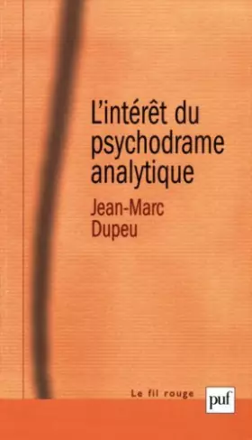 Couverture du produit · L'intérêt du psychodrame analytique: Contribution à une métapsychologie de la technique analytique I