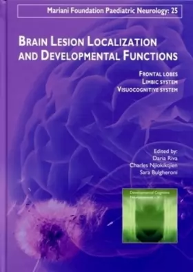 Couverture du produit · Brain lesion localization and developmental functions - frontal lobes - limbic system - Visuocognitive system.