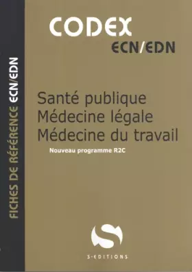 Couverture du produit · Codex santé publique / médecine légale / médecine du travail: Fiches de référence ECN/EDN