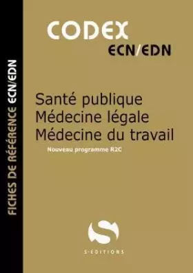 Couverture du produit · Codex santé publique / médecine légale / médecine du travail: Fiches de référence ECN/EDN