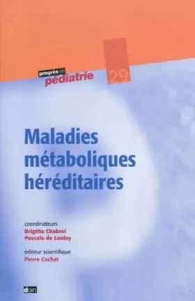Couverture du produit · Maladies métaboliques héréditaires - N° 29