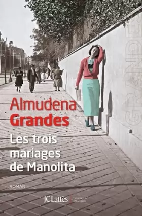 Couverture du produit · Les trois mariages de Manolita