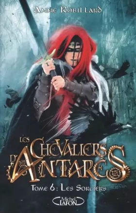 Couverture du produit · Les Chevaliers d'Antarès - tome 6 Les Sorciers (6)