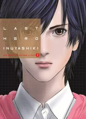 Couverture du produit · Last Hero Inuyashiki T02 (02)