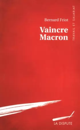 Couverture du produit · Vaincre Macron